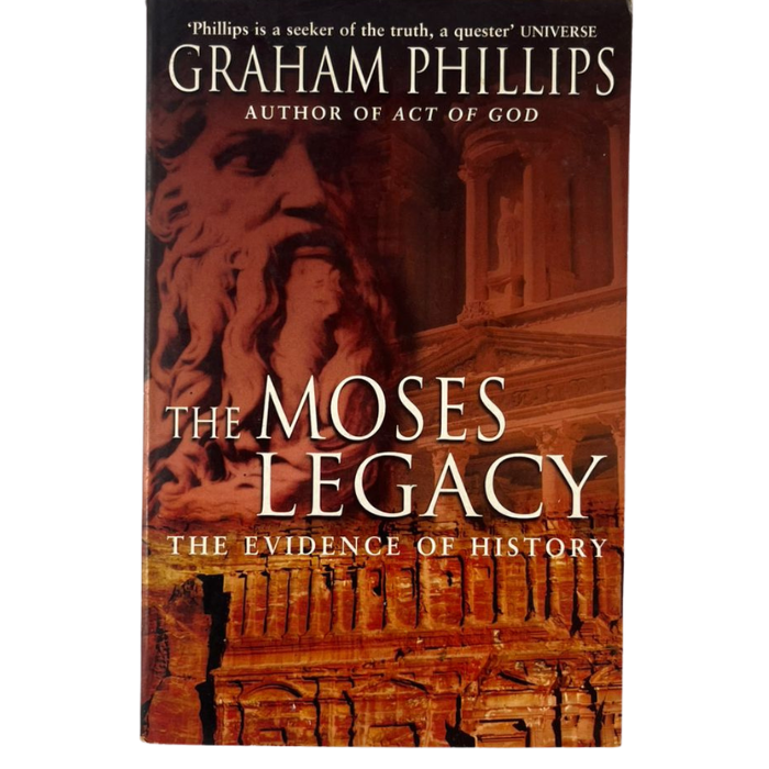 The Moses Legacy: The Evidence of History