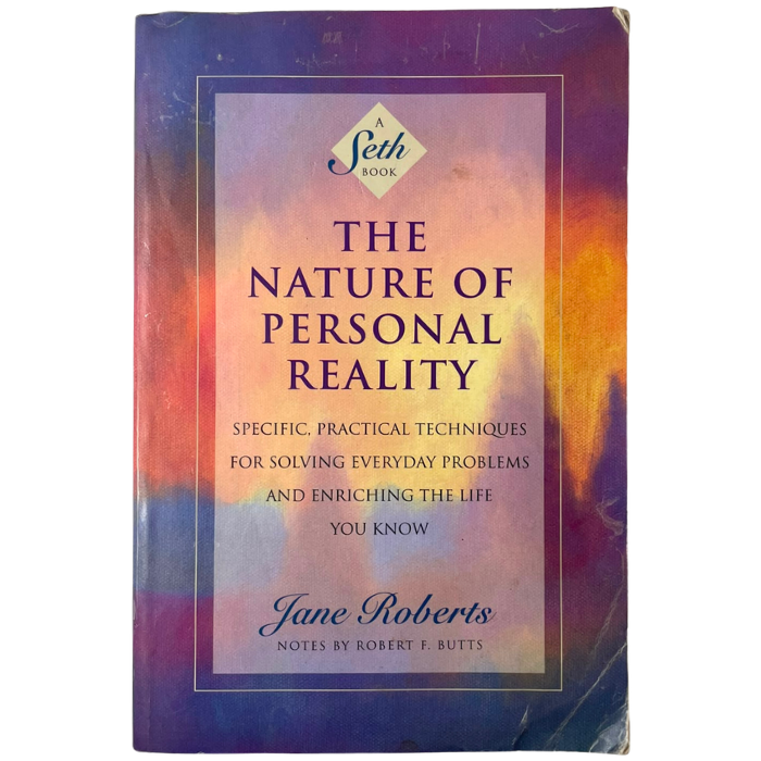 The Nature of Personal Reality