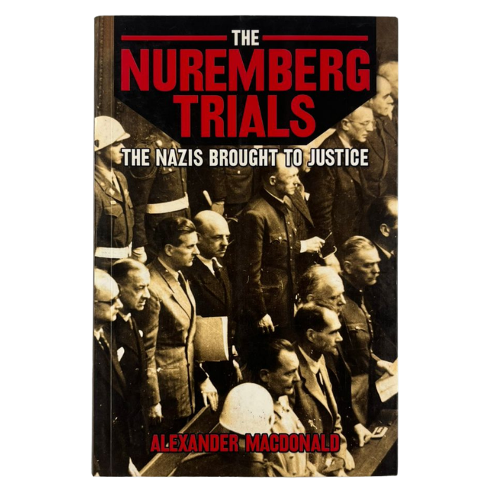 The Nuremberg Trials the Nazis Brought to Jutice