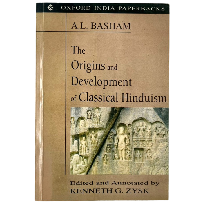 The Origins and Development of Classical Hinduism