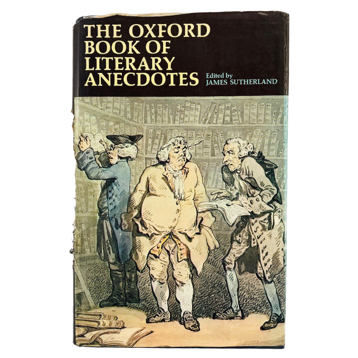The Oxford Book of Literary Anecdotes