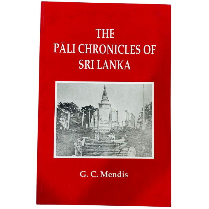 The Pali Chronicles of Sri Lanka