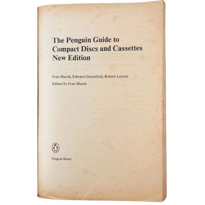 The Penguin Guide to Compact Discs and Cassettes (New Edition)