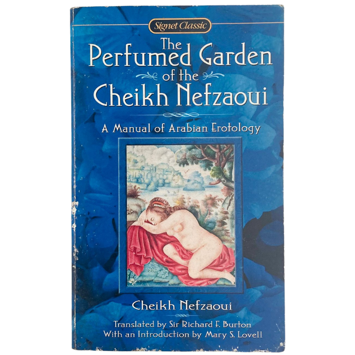 The Perfumed Garden of Cheikh Nefzaoui : A Manual of Arabian Erotology