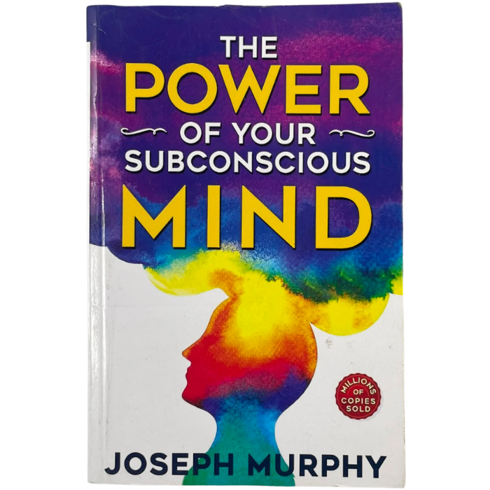 The Power of Your Subconscious Mind