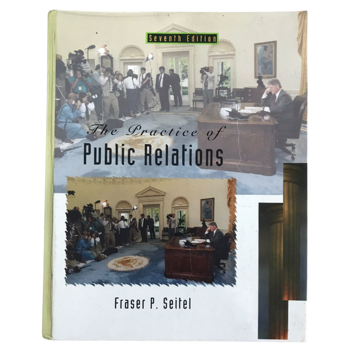 The Practice of Public Relations (7th Edition)