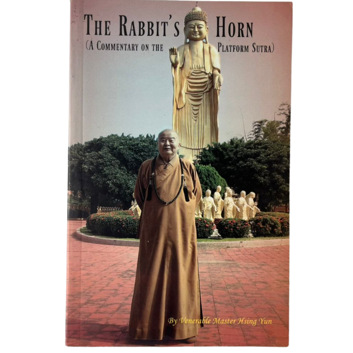 The Rabbit's Horn: A Commentary on the Platform Sutra
