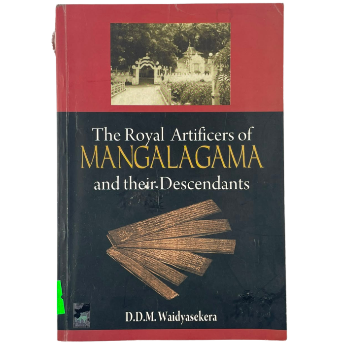 The Royal Artificers of Mangalagama and their Descendants