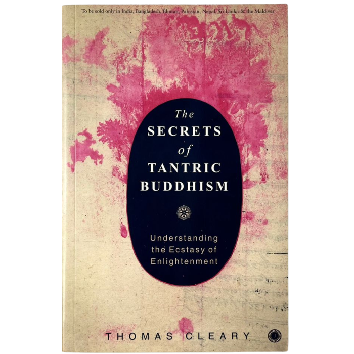 The Secrets of Tantric Buddhism