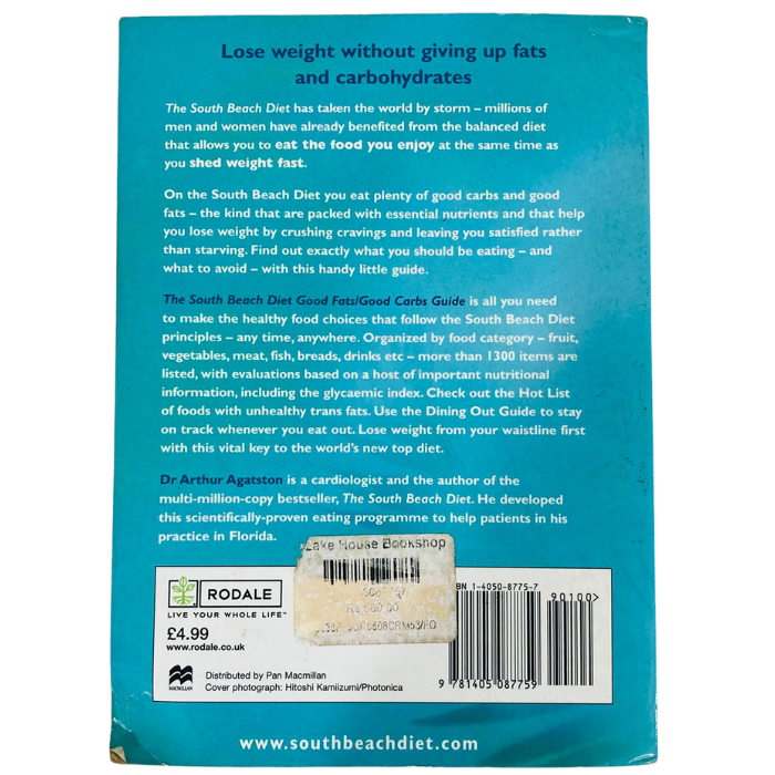 The South Beach Diet Good Fats/Good Carbs Guide