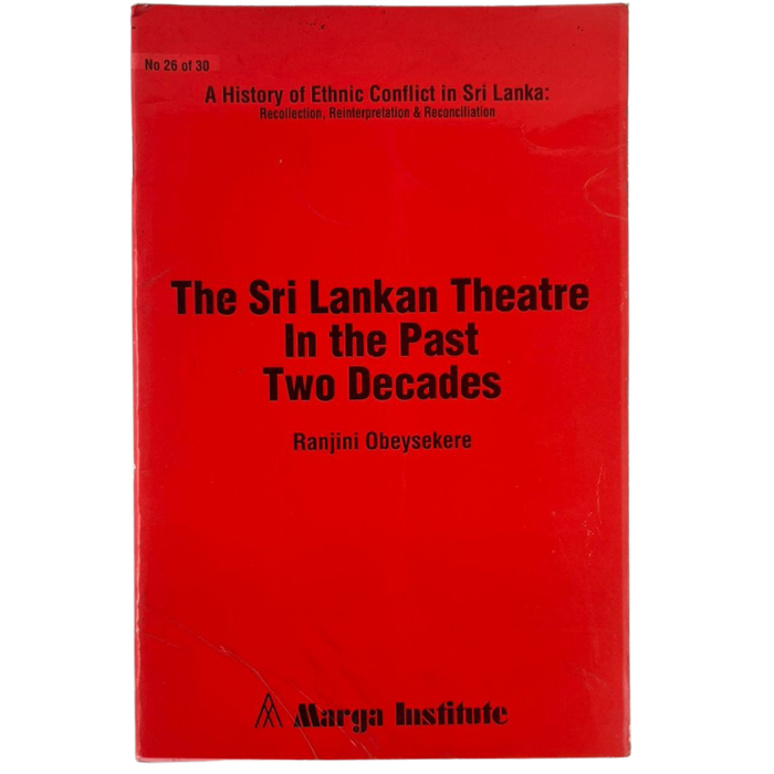 The Sri Lankan Theatre in the Past Two Decades