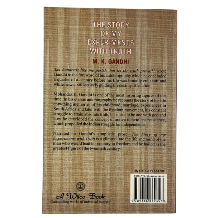 The Story of My Experiments with Truth: An Autobiography