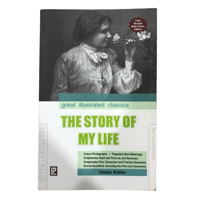 The Story of My Life (Great Illustrated Classics Edition)