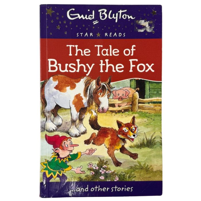 The Tale of Bushy the Fox and Other Stories
