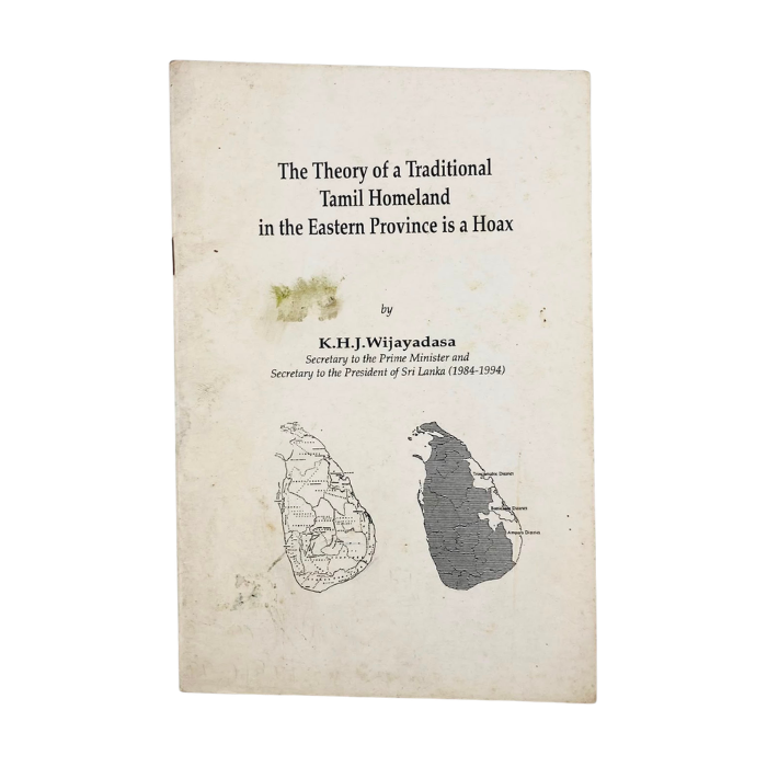 The Theory of a Traditional Tamil Homeland in the Eastern Province is a Hoax