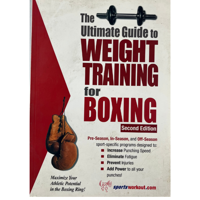 The Ultimate Guide to Weight Training for Boxing