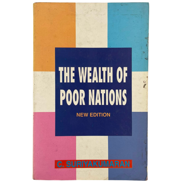 The Wealth of Poor Nations (New Edition)