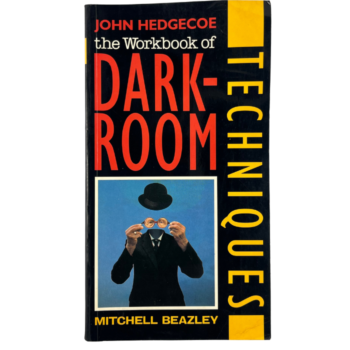 The Workbook of Darkroom Techniques