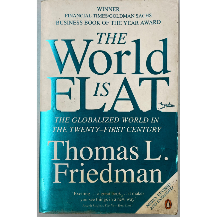 The World Is Flat: A Brief History of the Twenty-First Century