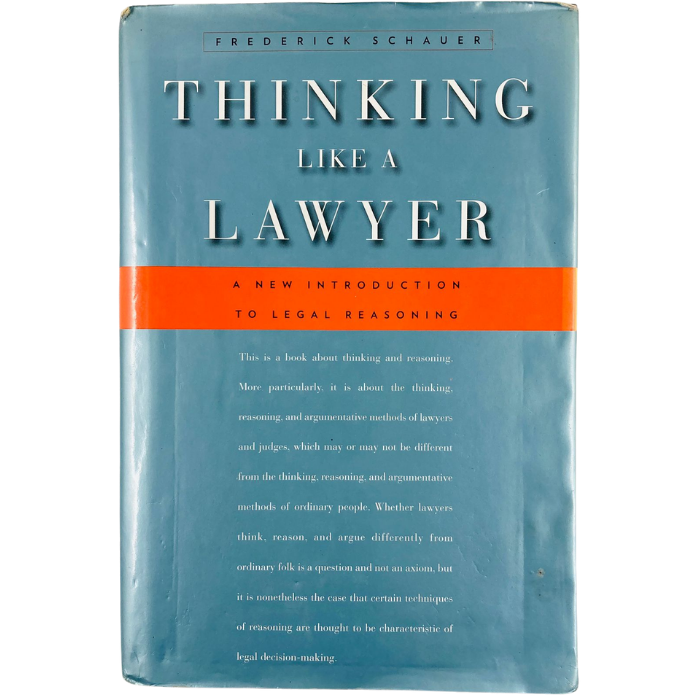Thinking Like a Lawyer: A New Introduction to Legal Reasoning