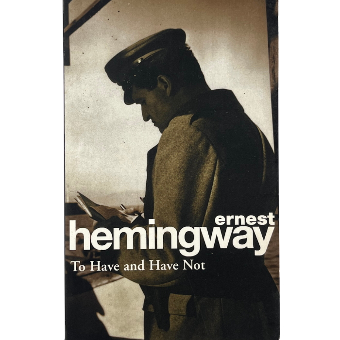 To Have and Have Not