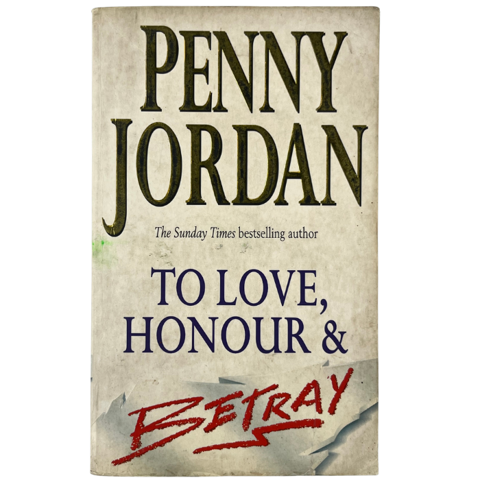To Love  Honour & Betray