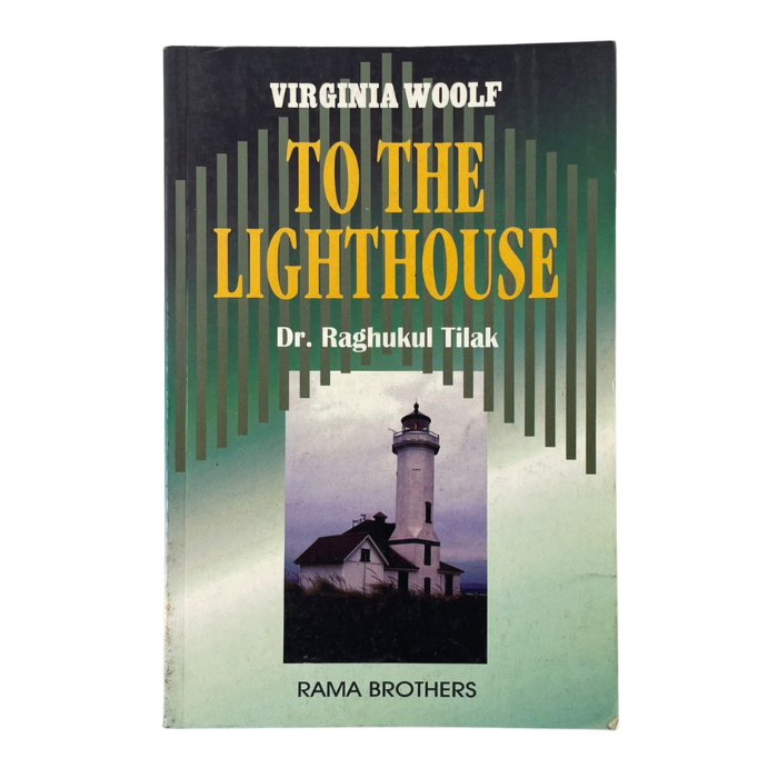 To the Lighthouse (A Critical Study)
