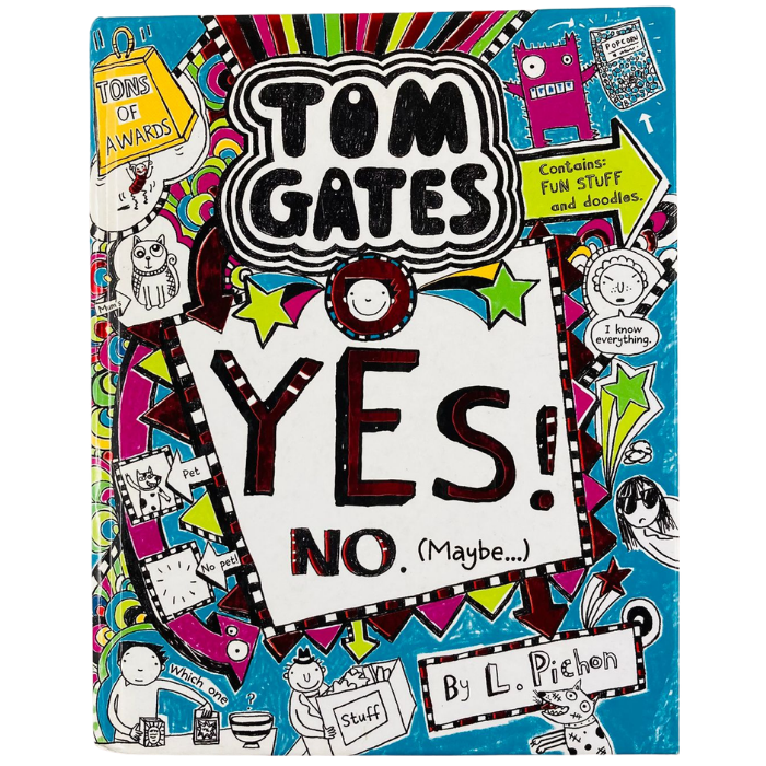 Tom Gates: Yes! No. (Maybe...)