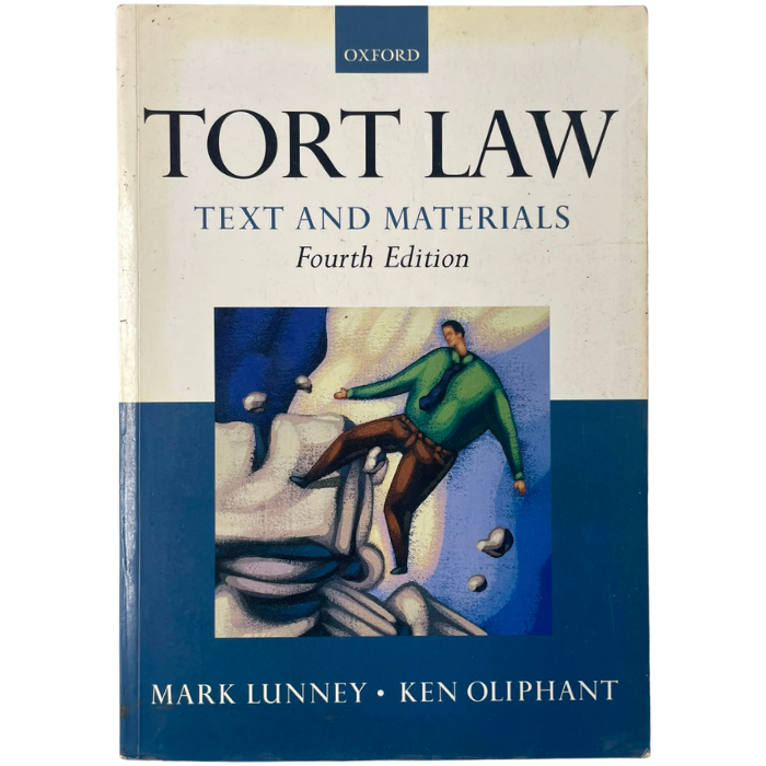 Tort Law: Text and Materials (4th Edition)