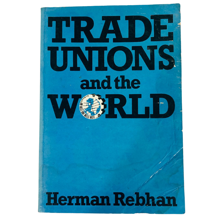 Trade Unions and the World