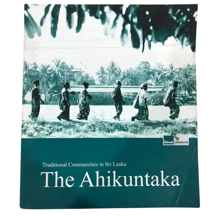 Traditional Communities in Sri Lanka: The Ahikuntaka