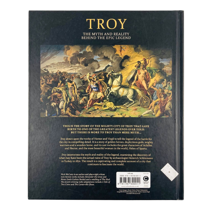 Troy: The Myth and Reality Behind the Epic Legend