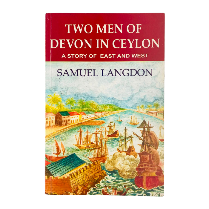 Two Men of Devon in Ceylon: A Story of East and West