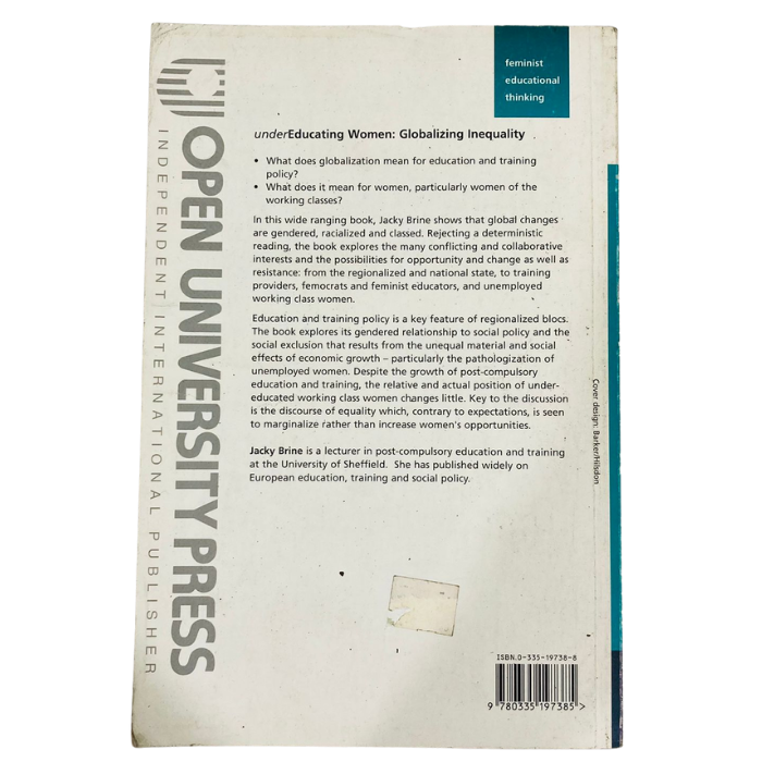 Undereducating Women: Globalizing Inequality (Feminist Educational Thinking Series)