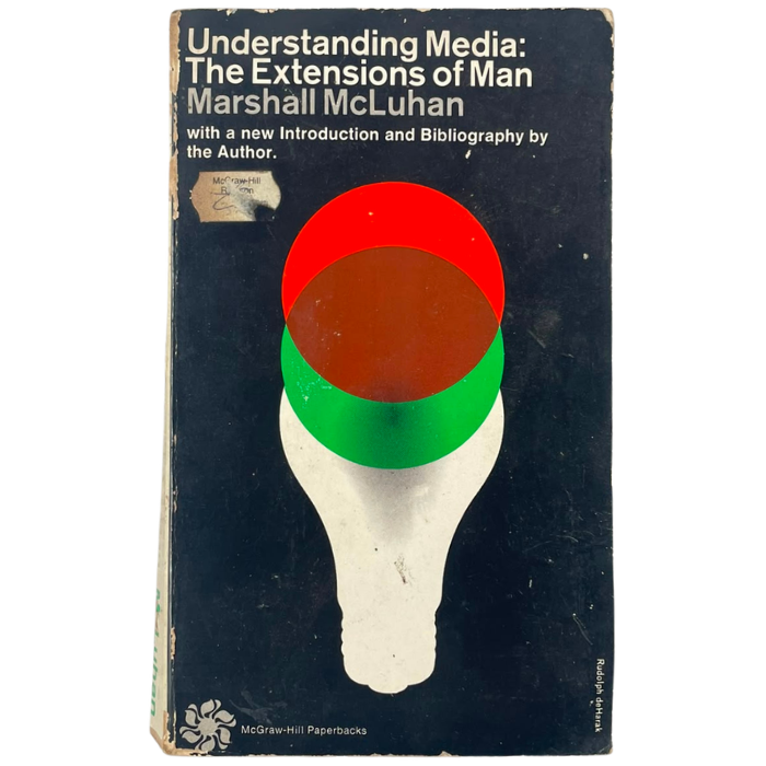 Understanding Media: The Extensions of Man
