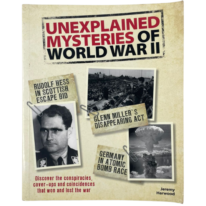 Unexplained Mysteries of World War II