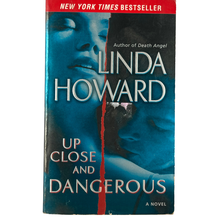 Up Close and Dangerous