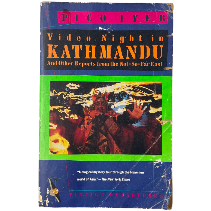 Video Night in Kathmandu: And Other Reports from the Not-So-Far East