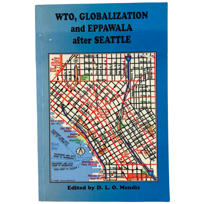 WTO  Globalization and Eppawala after Seattle