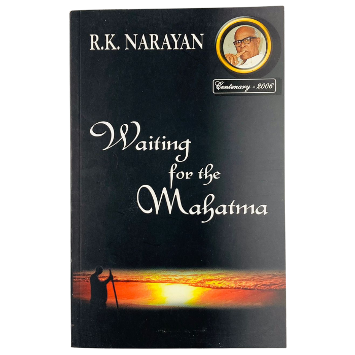 Waiting for the Mahatma (Centenary Edition)