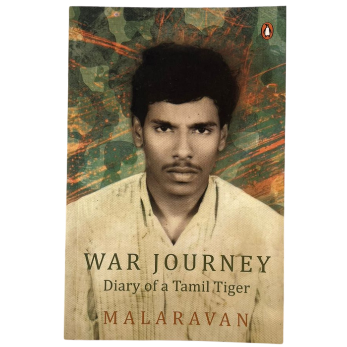 War Journey: Diary of a Tamil Tiger