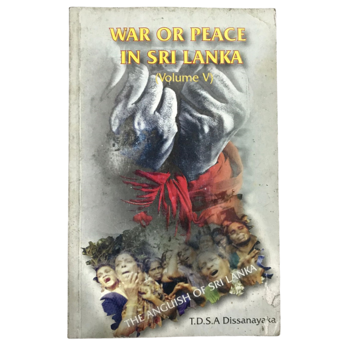 War or Peace in Sri Lanka (Volume V) 
