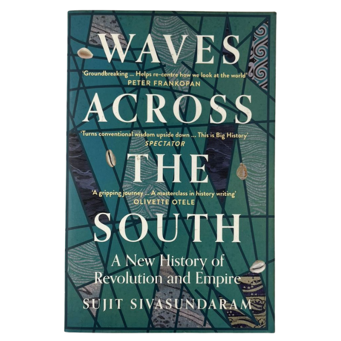 Waves Across the South: A New History of Revolution and Empire