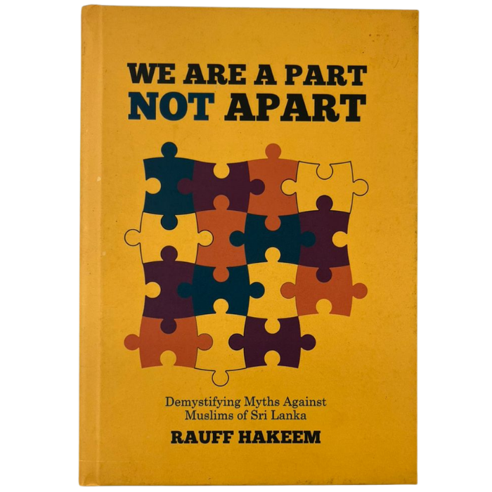 We Are A Part  Not Apart: Demystifying Myths Against Muslims of Sri Lanka