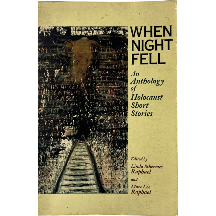 When Night Fell: An Anthology of Holocaust Short Stories