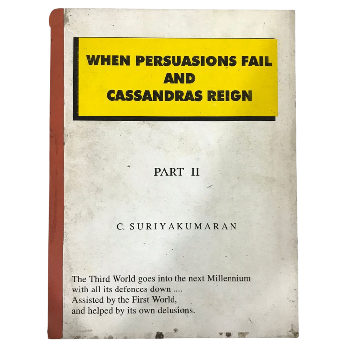 When Persuasions Fail and Cassandras Reign (Part II)