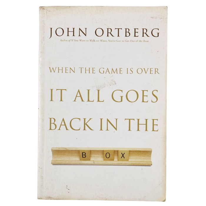 When the Game Is Over  It All Goes Back in the Box