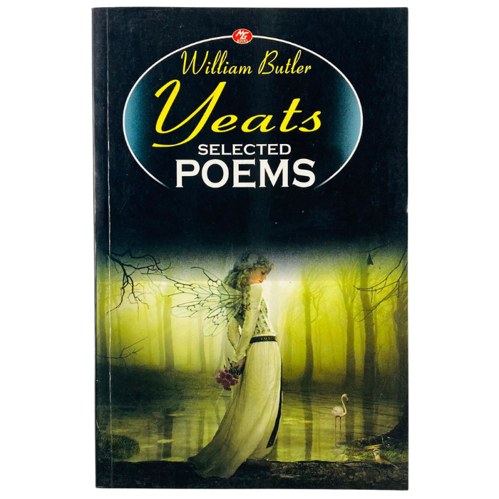 William Butler Yeats Selected Poems