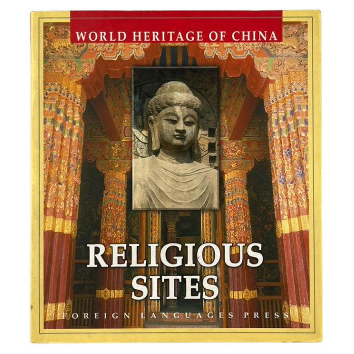 World Heritage of China: Religious Sites