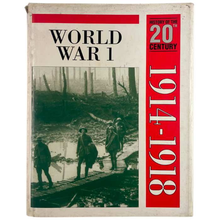 World War I: 1914-1918 (History of the 20th Century Vol. 2)